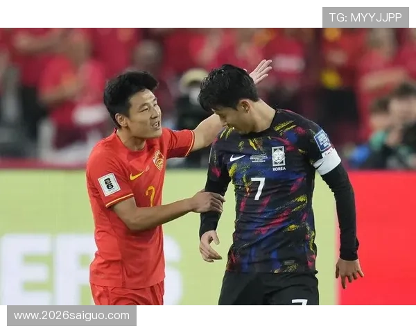 足球世界杯预选赛中国对韩国比赛全程回顾与精彩瞬间分析